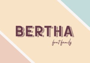 Bertha Font Family