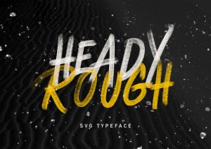 Heady Rough SVG Typeface